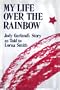 My Life over the Rainbow