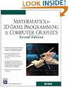 Mathematics for 3D Game Programming and Computer Graphics (Charles River Media Game Development)