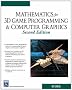 Mathematics for 3d Game Programming and Computer Graphics