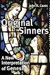 Original Sinners: A New Interpretation of Genesis