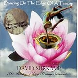 Dancing on the Edge of a Teacup
