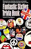 Fantastic sixties trivia book