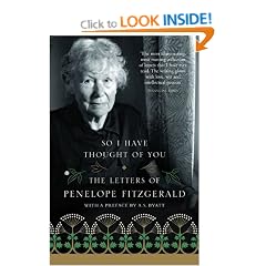 So I Have Thought of You: The Letters of Penelope Fitzgerald