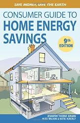 Consumer Guide to Home Energy Savings (Ninth Edition)