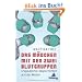 Das M�dchen mit den zwei Blutgruppen: Unglaubliche Fallgeschichten aus der Medizin