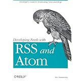 Developing Feeds with Rss and Atom