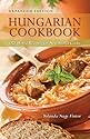Hungarian Cookbook: Old World Recipes for New World Cooks, Expanded Edition