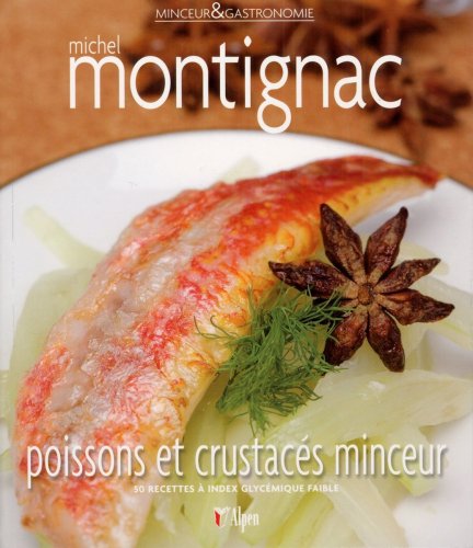 Lecture conseillée : Poissons et Crustacés minceur,...