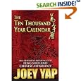 The Ten Thousand Year Calendar - Your Definitive Reference For... by  Joey Yap