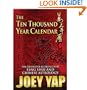 The Ten Thousand Year Calendar - Your Definitive Reference For Feng Shui and Chinese Astrology (English and Chinese Edition)