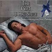 The Gift | [J. Hali Steele]