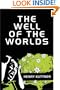 The Well of the Worlds