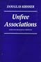 Unfree Associations: Inside Psychoanalytic Institutes
