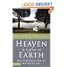 Heaven Is a Place on Earth: Why Everything You Do Matters to God