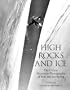 High Rocks and Ice: The Classic Mountain Photographs of Bob and Ira Spring (Falcon Guide)