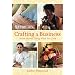 Country Living Crafting a Business: Make Money Doing What You Love