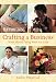 Country Living Crafting a Business: Make Money Doing What You Love