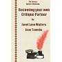 Becoming Your Own Critique Partner by Jane Toombs