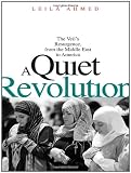 A Quiet Revolution: The Veil's Resurgence, from the Middle East to America