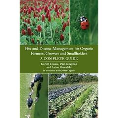 Pest and Disease Management for Organic Farmers, Growers and Smallholders