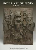 Royal Art of Benin: The Perls Collection in the Metropolitan Museum of Art