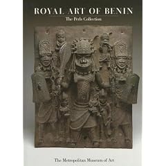Royal Art of Benin The Perls Collection