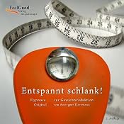 H&ouml;rbuch Entspannt Schlank