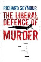 The Liberal Defence of Murder