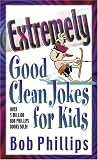 Books : Extremely Good Clean Jokes for Kids
