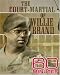 DVD : 60 Minutes - The Court-Martial of Willie Brand (March 5, 2006)
