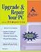 Book Upgrade and Repair Your PC on a Shoestring: Exclusive AOL Member Edition (Non-retail)