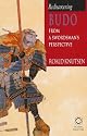 Rediscovering Budo: From A Swordsman's Perspective