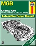 More details of book titled: MGB Automotive Repair Manual: 1962-1980 MGB Roadster and GT Coupe With 1798 CC (110 cu in Engine) (Haynes Manuals)