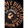 My Dirty Little Book of Stolen Time: A Novel