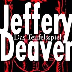 Das Teufelsspiel (Lincoln Rhyme 6)