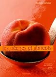 Les p�ches et abricots