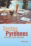 Tastes of the Pyrenees: Classic and Modern