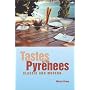 Tastes of the Pyrenees: Classic and Modern