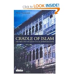 Cradle of Islam: The Hijaz and the Quest for an Arabian Identity