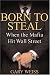 Born to Steal: When the Mafia Hit Wall Street