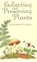 Collecting and Preserving Plants