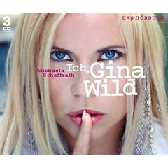 gina wild hörbuch ich