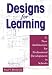 Designs for Learning: A New Architecture for Professional Development in Schools