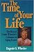 Time of Your Life: The Best of Genie Wheeler's Columns on Aging Issues