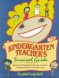 Kindergarten Teachers Survival Guide