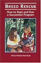 Breed Rescue: How to Start and Run a Successful Program