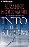 Into the Storm: A Novel