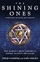 The Shining Ones: The World's Most Powerful Secret Society Revealed