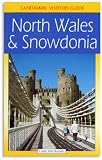  : North Wales and Snowdonia (Landmark Visitors Guide)