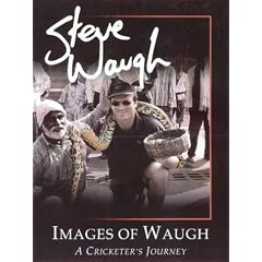 Images of Waugh: A Cricketer's Journey